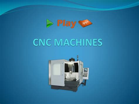 cnc machine ppt free download|cnc machine tools ppt.